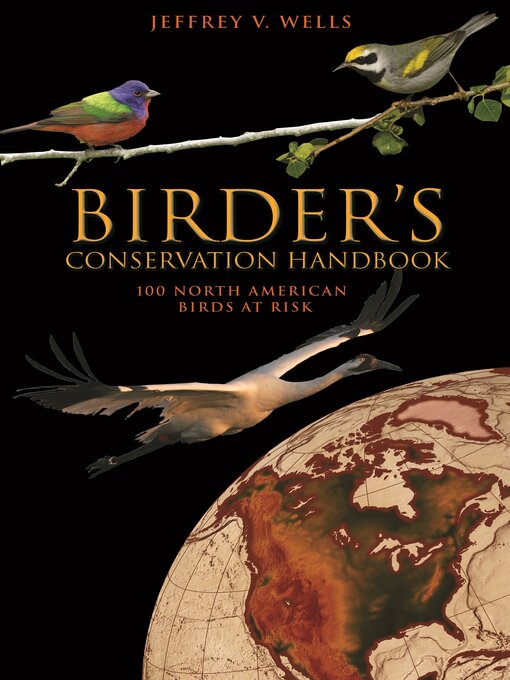 Title details for Birder's Conservation Handbook by Jeffrey V. Wells - Available